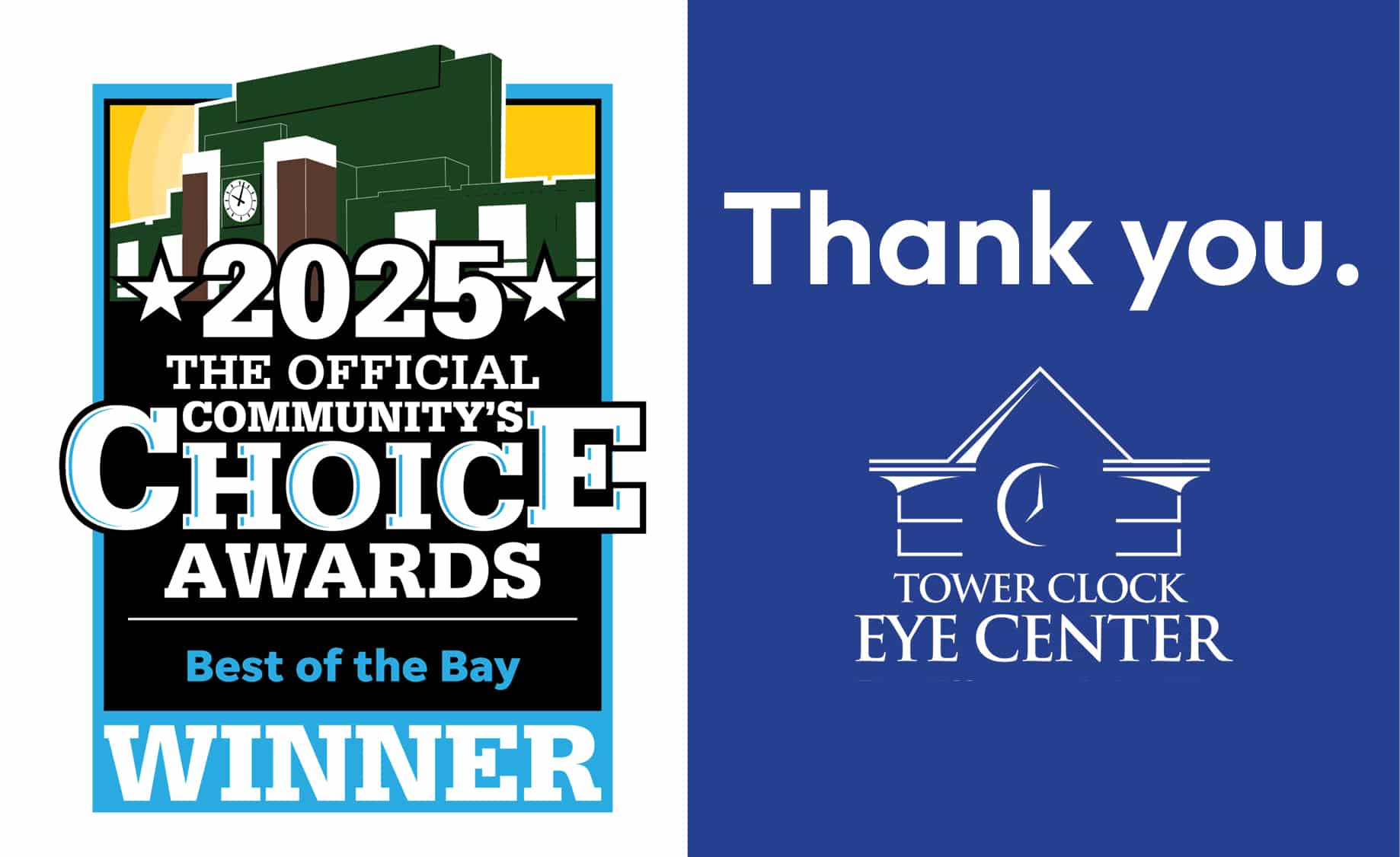 Tower Clock Eye Center is your 2025 Best of the Bay winner for Best LASIK and Best Eye Care.